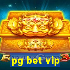 pg bet vip